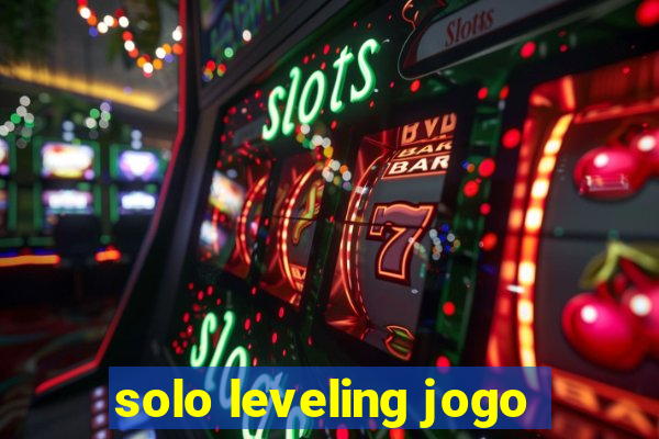 solo leveling jogo